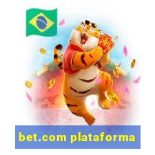 bet.com plataforma